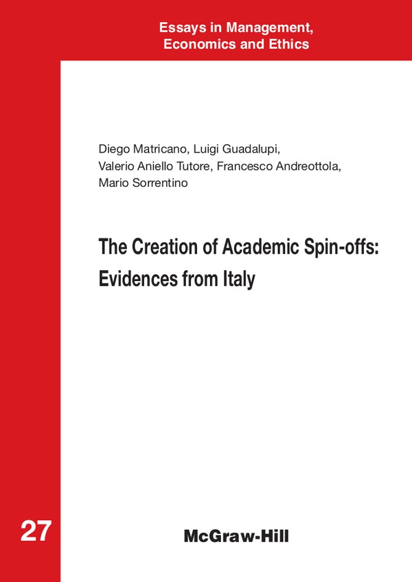 The Creation of Academic Spin-offs: Evidences from Italy - Librerie.coop The Creation of Academic Spin-offs: Evidences from Italy - Librerie.coop