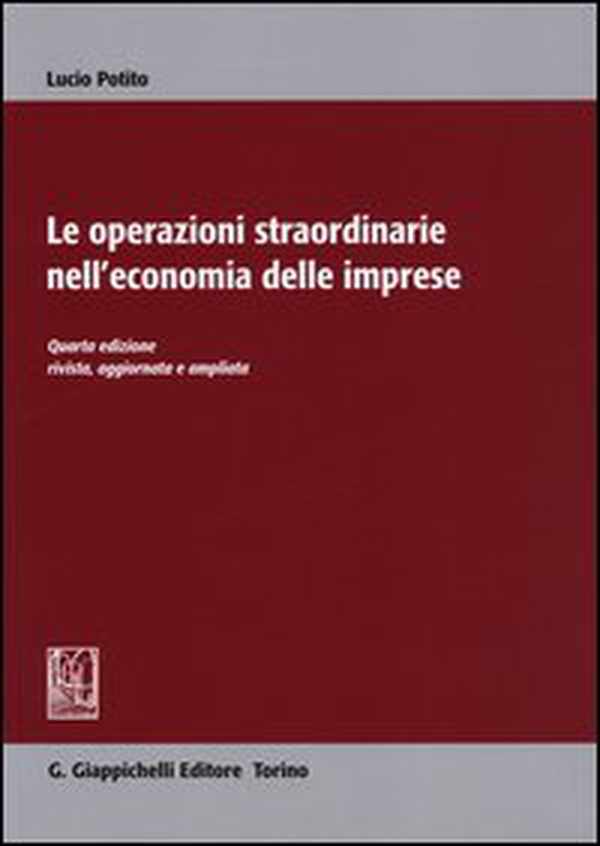 Le operazioni straordinarie nell'economia delle imprese - Librerie.coop Le operazioni straordinarie nell'economia delle imprese - Librerie.coop