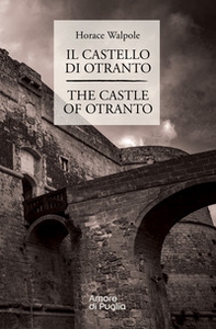 Il castello di Otranto-The castle of Otranto - Librerie.coop