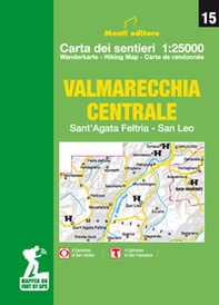 Valmarecchia centrale. Sant'Agata Feltria, San Leo, San Marino - Librerie.coop