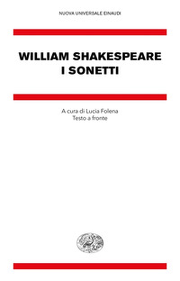 I sonetti. Testo inglese a fronte - Librerie.coop I sonetti. Testo inglese a fronte - Librerie.coop