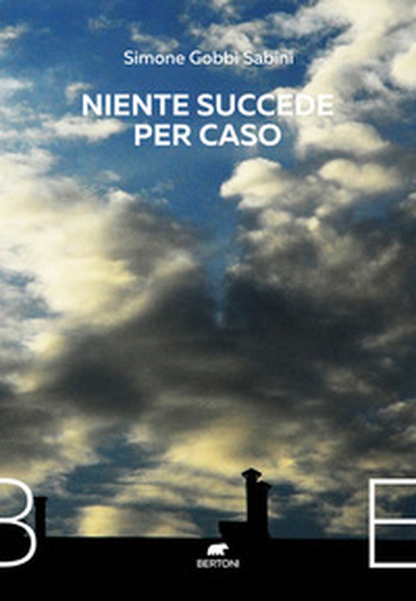 Niente succede per caso - Librerie.coop Niente succede per caso - Librerie.coop