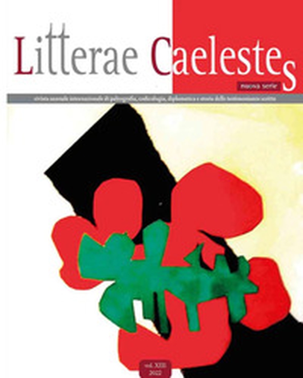 Litterae caelestes. Rivista annuale internazionale di paleografia, codicologia, diplomatica e storia delle testimonianze scritte - Vol. 13 - Librerie.coop Litterae caelestes. Rivista annuale internazionale di paleografia, codicologia, diplomatica e storia delle testimonianze scritte - Vol. 13 - Librerie.coop