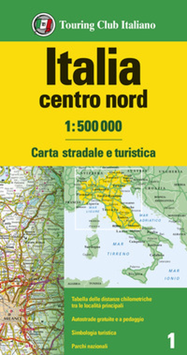 Italia centro nord 1:500.000. Carta stradale e turistica - Librerie.coop Italia centro nord 1:500.000. Carta stradale e turistica - Librerie.coop