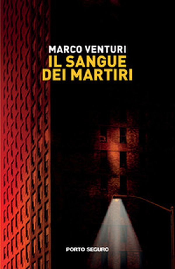 Il sangue dei martiri - Librerie.coop Il sangue dei martiri - Librerie.coop