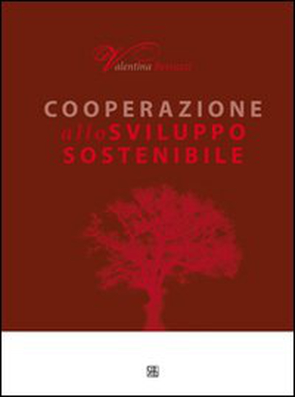 Cooperazione allo sviluppo sostenibile - Librerie.coop Cooperazione allo sviluppo sostenibile - Librerie.coop