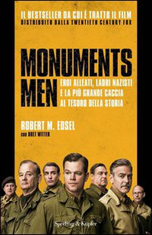 Monuments men. Eroi alleati, ladri nazisti e la più grande caccia al tesoro della storia - Librerie.coop Monuments men. Eroi alleati, ladri nazisti e la più grande caccia al tesoro della storia - Librerie.coop
