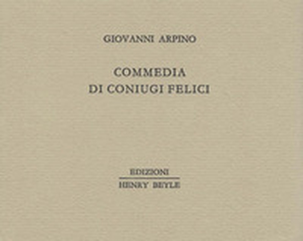 Commedia di coniugi felici - Librerie.coop Commedia di coniugi felici - Librerie.coop