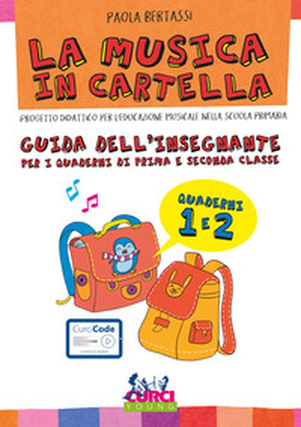 La musica in cartella. Guida dell'insegnante per i quaderni di prima e seconda classe - Librerie.coop La musica in cartella. Guida dell'insegnante per i quaderni di prima e seconda classe - Librerie.coop