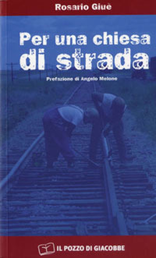 Per una Chiesa di strada - Librerie.coop Per una Chiesa di strada - Librerie.coop