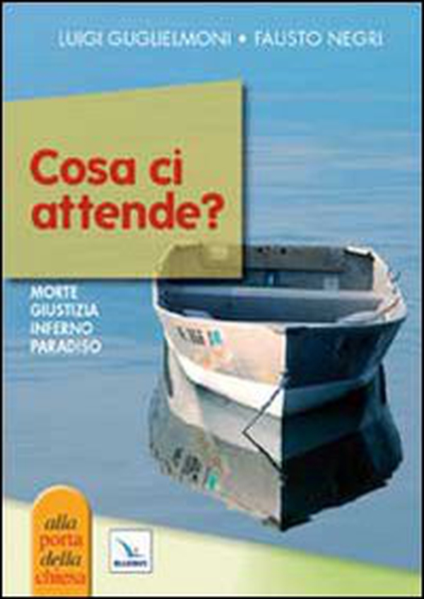 Cosa ci attende? Morte, giudizio, inferno, paradiso - Librerie.coop Cosa ci attende? Morte, giudizio, inferno, paradiso - Librerie.coop