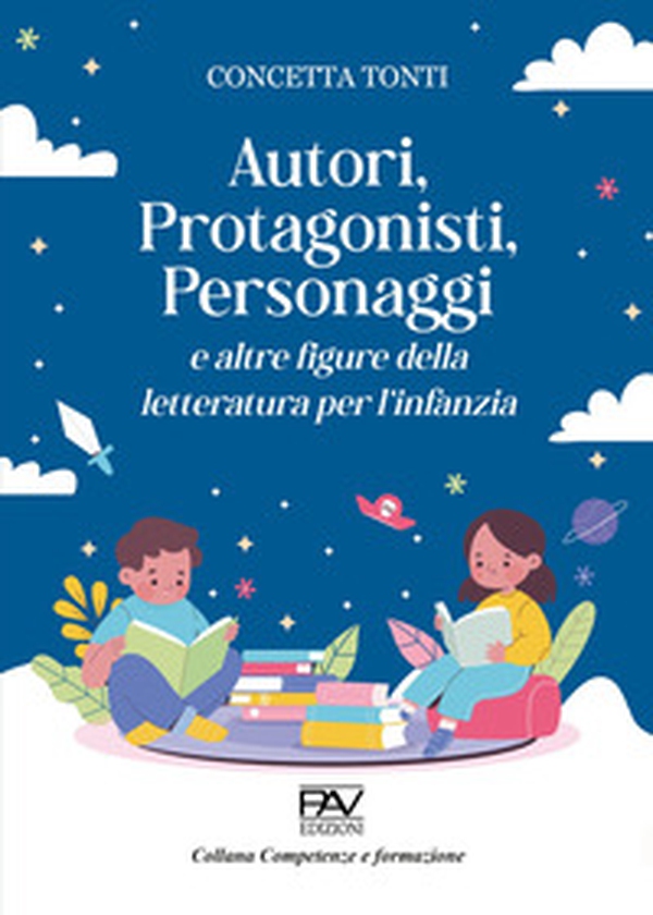 Autori, protagonisti, personaggi e altre figure della letteratura per l'infanzia - Librerie.coop Autori, protagonisti, personaggi e altre figure della letteratura per l'infanzia - Librerie.coop