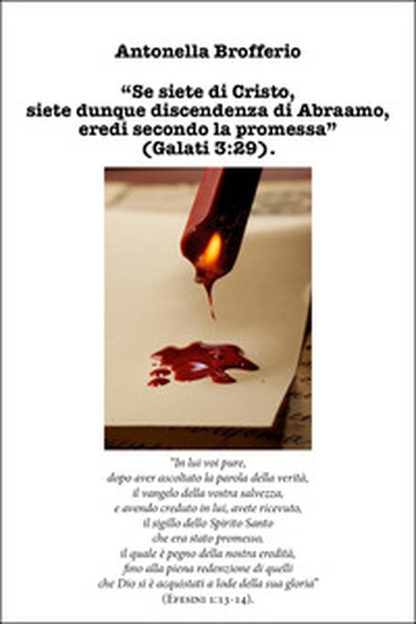 «Se siete di Cristo, siete dunque discendenza di Abraamo, eredi secondo la promessa» (Galati 3:29) - Librerie.coop «Se siete di Cristo, siete dunque discendenza di Abraamo, eredi secondo la promessa» (Galati 3:29) - Librerie.coop