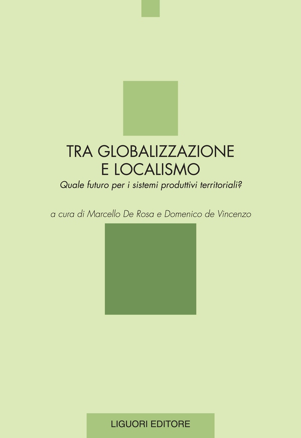 Tra globalizzazione e localismo - Librerie.coop Tra globalizzazione e localismo - Librerie.coop