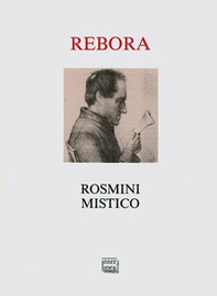 Rosmini mistico - Librerie.coop