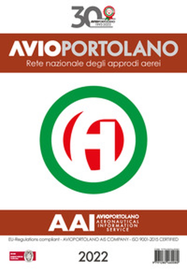 Avioportolano Italia 2022. Rete nazionale degli approdi aerei - Librerie.coop Avioportolano Italia 2022. Rete nazionale degli approdi aerei - Librerie.coop