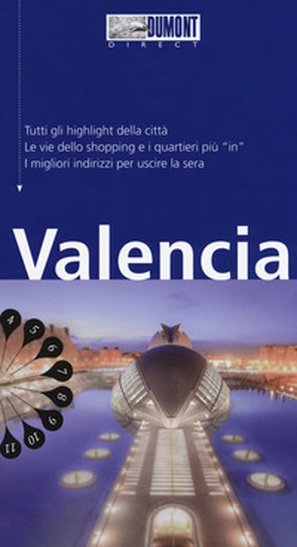 Valencia. Con mappa - Librerie.coop Valencia. Con mappa - Librerie.coop