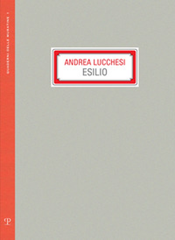 Andrea Lucchesi. Esilio - Librerie.coop Andrea Lucchesi. Esilio - Librerie.coop