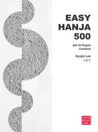 Easy hania 500. Per la lingua coreana - Librerie.coop