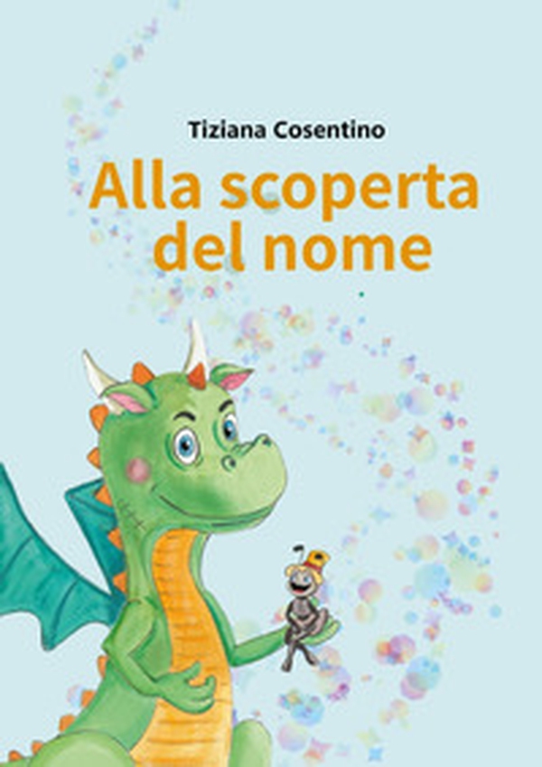Alla scoperta del nome - Librerie.coop Alla scoperta del nome - Librerie.coop