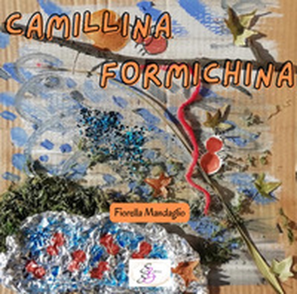 Camillina formichina - Librerie.coop Camillina formichina - Librerie.coop