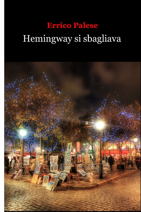 Hemingway si sbagliava - Librerie.coop Hemingway si sbagliava - Librerie.coop