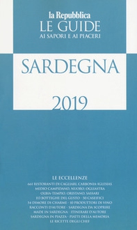 Sardegna. Guida ai sapori e ai piaceri della regione 2018-2019 - Librerie.coop