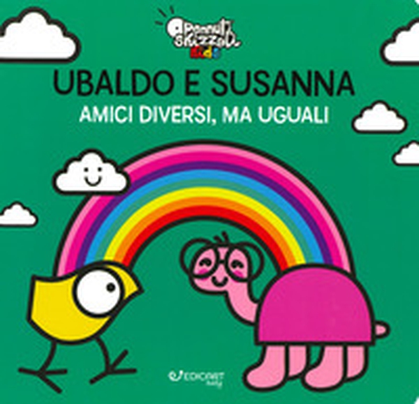 Ubaldo e Susanna. Amici diversi, ma uguali. Pennuti skizzati kids - Librerie.coop Ubaldo e Susanna. Amici diversi, ma uguali. Pennuti skizzati kids - Librerie.coop