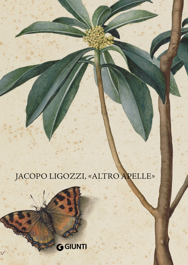 Jacopo Ligozzi, «altro Apelle» - Librerie.coop Jacopo Ligozzi, «altro Apelle» - Librerie.coop