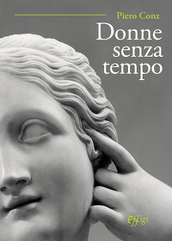 Donne senza tempo - Librerie.coop Donne senza tempo - Librerie.coop