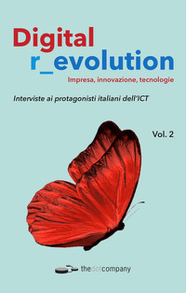Digital r_evolution. Impresa, innovazione, tecnologie - Librerie.coop Digital r_evolution. Impresa, innovazione, tecnologie - Librerie.coop
