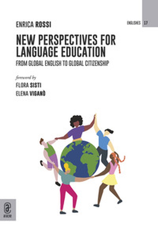 New perspectives for language education. From Global English to Global Citizenship - Librerie.coop New perspectives for language education. From Global English to Global Citizenship - Librerie.coop