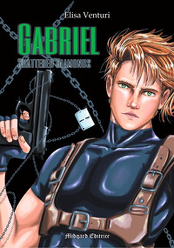 Gabriel. Shattered diamonds - Librerie.coop Gabriel. Shattered diamonds - Librerie.coop