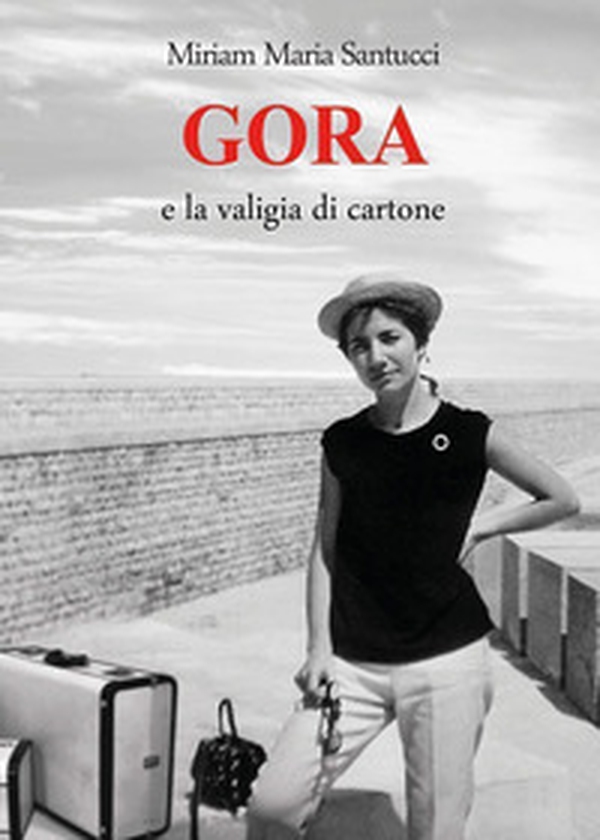 Gora e la valigia di cartone - Librerie.coop Gora e la valigia di cartone - Librerie.coop