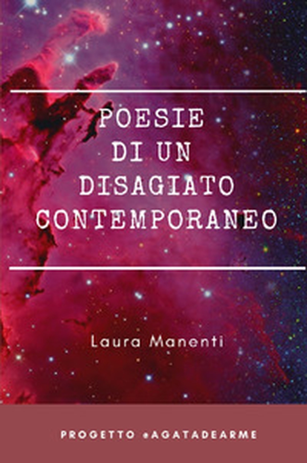 Poesie di un disagiato contemporaneo - Librerie.coop Poesie di un disagiato contemporaneo - Librerie.coop