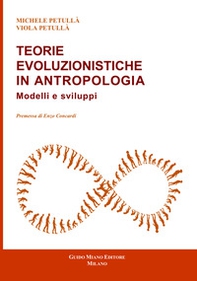 Teorie evoluzionistiche in antropologia. Modelli e sviluppi - Librerie.coop