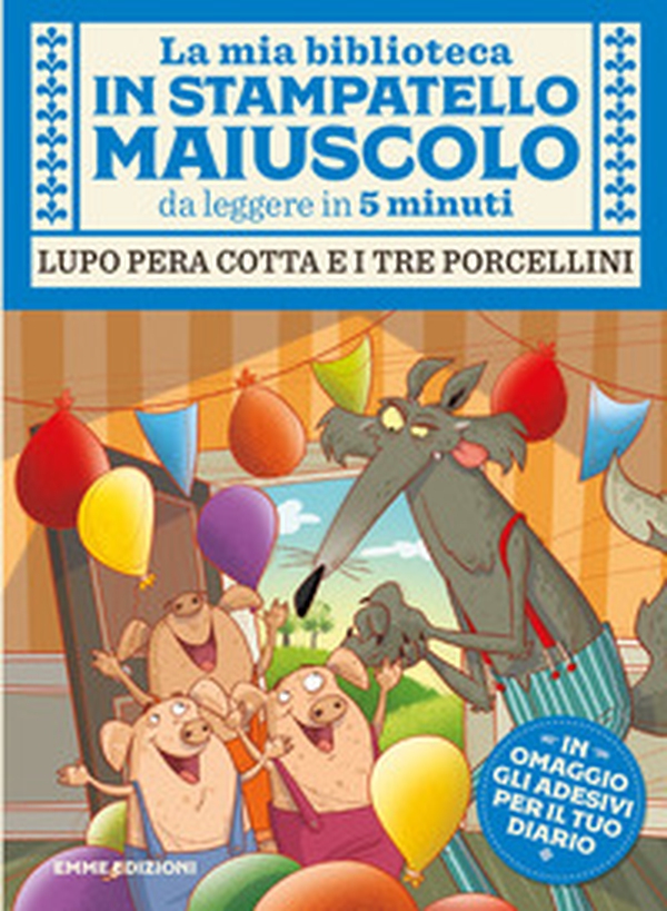Lupo pera cotta e i tre porcellini. Con adesivi. Stampatello maiuscolo - Librerie.coop Lupo pera cotta e i tre porcellini. Con adesivi. Stampatello maiuscolo - Librerie.coop