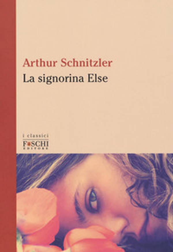 La signorina Else - Librerie.coop La signorina Else - Librerie.coop