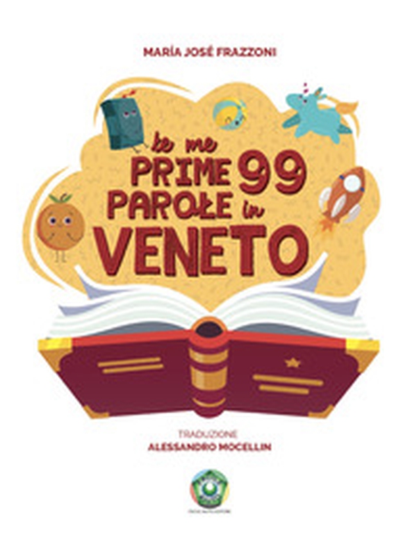 Le me prime 99 parole in Veneto - Librerie.coop Le me prime 99 parole in Veneto - Librerie.coop