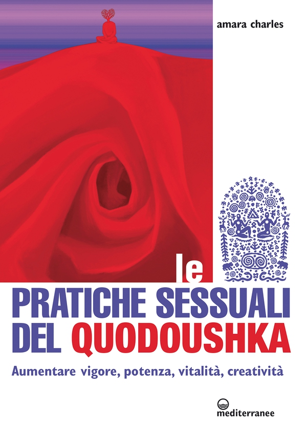 Le pratiche sessuali del Quodoushka - Librerie.coop Le pratiche sessuali del Quodoushka - Librerie.coop