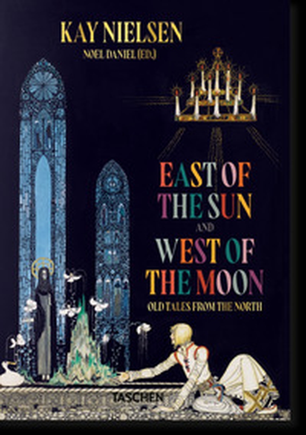 Kay Nielsen. East of the sun, west of the moon - Librerie.coop Kay Nielsen. East of the sun, west of the moon - Librerie.coop