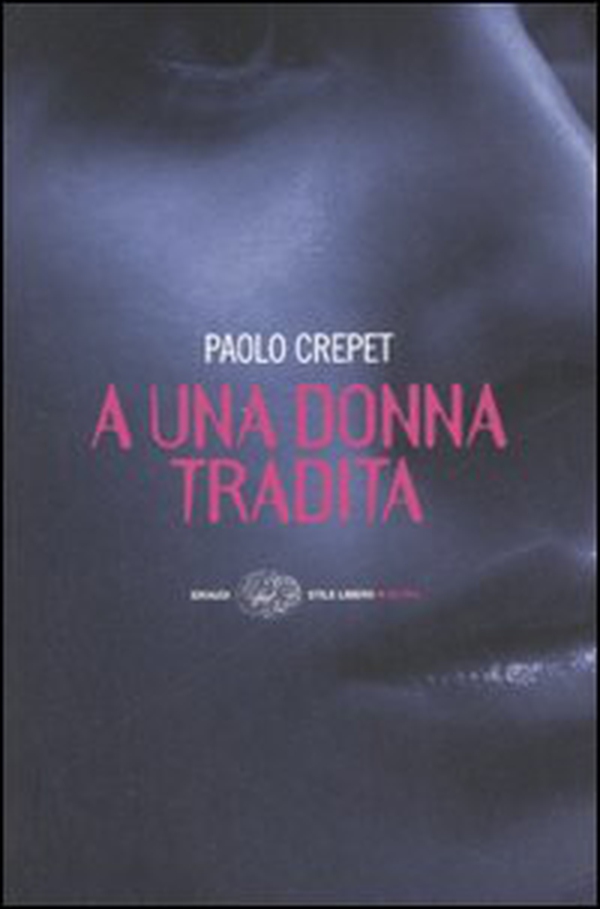 A una donna tradita - Librerie.coop A una donna tradita - Librerie.coop