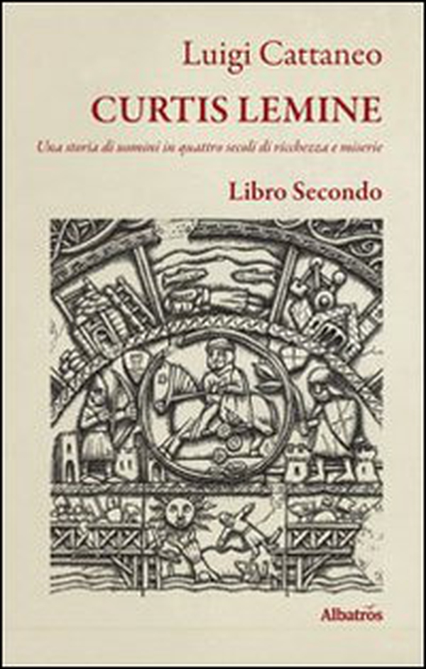 Curtis Lemine. Una storia di uomini in quattro secoli di ricchezza e miserie - Vol. 2 - Librerie.coop Curtis Lemine. Una storia di uomini in quattro secoli di ricchezza e miserie - Vol. 2 - Librerie.coop