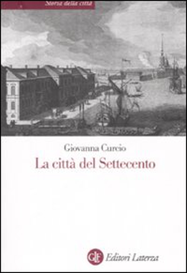 La città del Settecento - Librerie.coop La città del Settecento - Librerie.coop