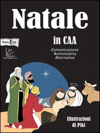 Natale in CAA. Comunicazione aumentativa alternativa - Librerie.coop