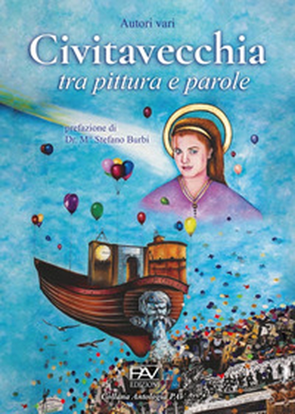 Civitavecchia tra pittura e parole - Librerie.coop Civitavecchia tra pittura e parole - Librerie.coop