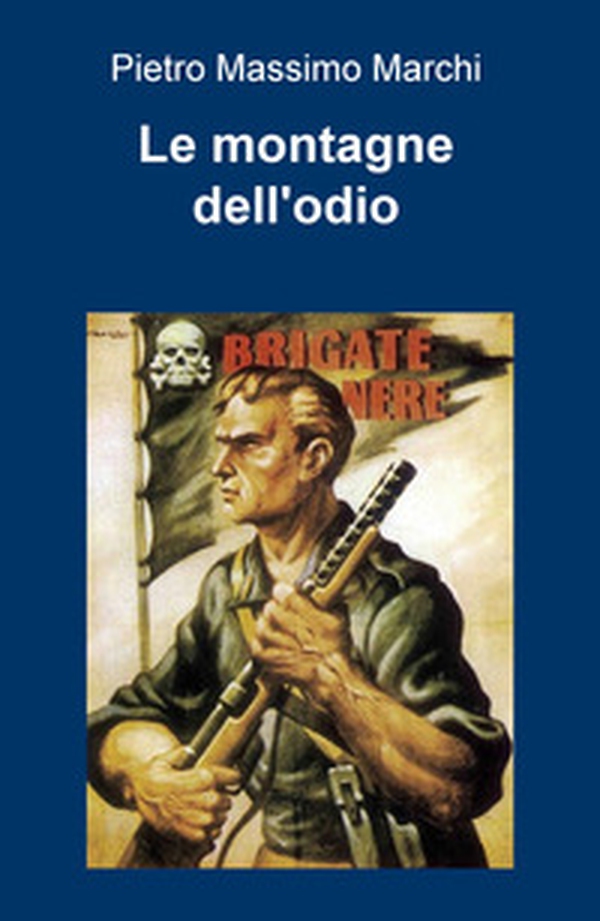 Le montagne dell'odio - Librerie.coop Le montagne dell'odio - Librerie.coop