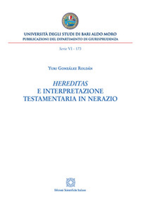 Hereditas e interpretazione testamentaria in Nerazio - Librerie.coop Hereditas e interpretazione testamentaria in Nerazio - Librerie.coop