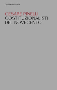 Costituzionalisti del Novecento - Librerie.coop