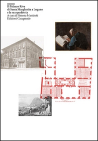 Il palazzo Riva di Santa Margherita a Lugano e la sua quadreria - Librerie.coop
